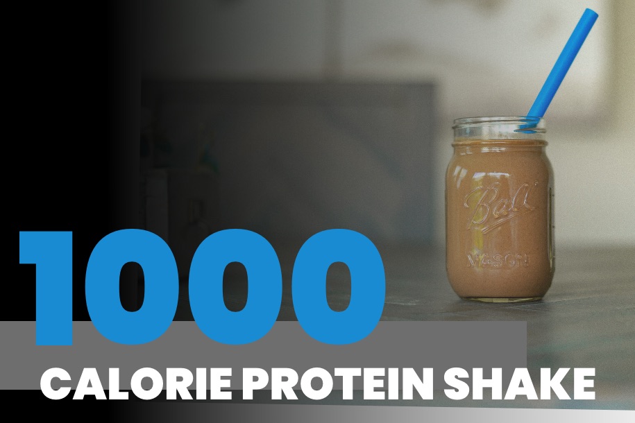 1000 Calorie Protein Shake Recipe