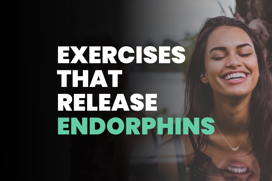 Exercises That Release Endorphins