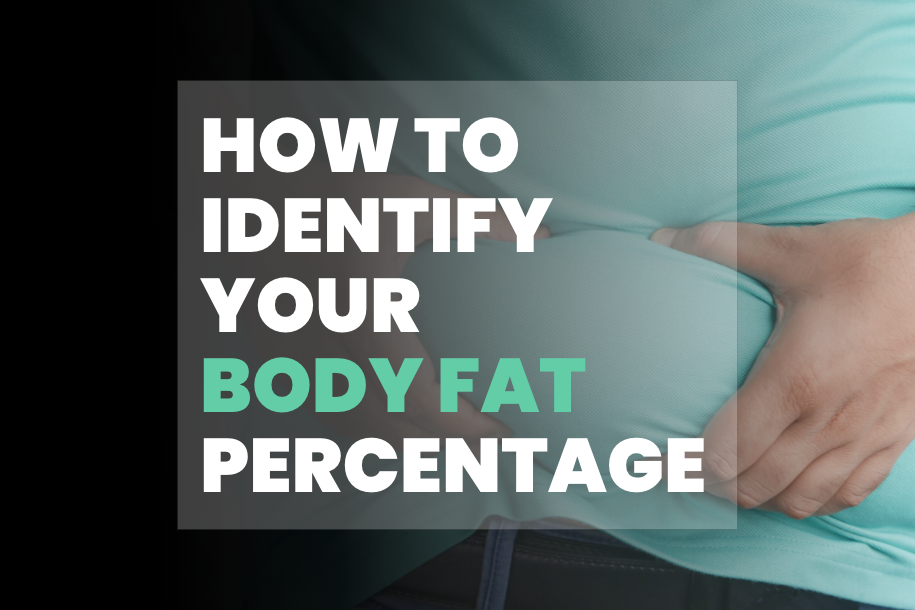 How to Identify Your Body Fat Percentage